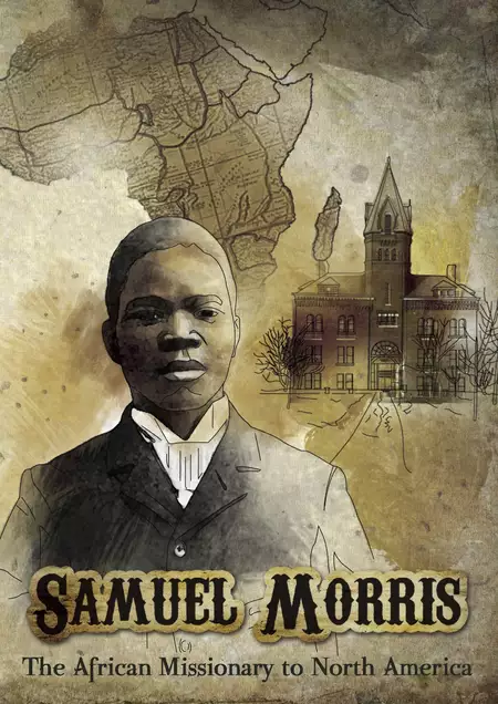 Samuel Morris: African Missionary to North America