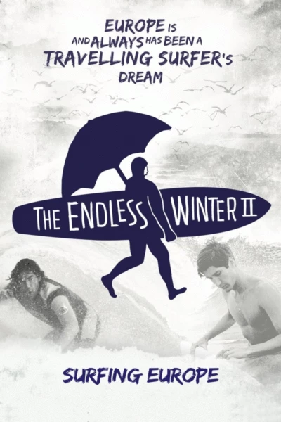 The Endless Winter II: Surfing Europe