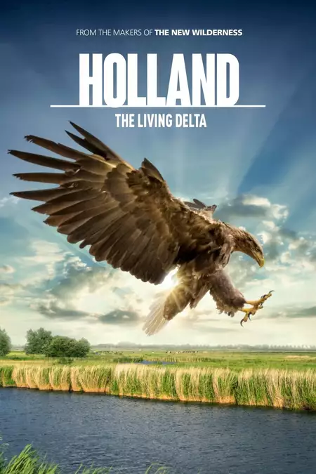 Holland: The Living Delta