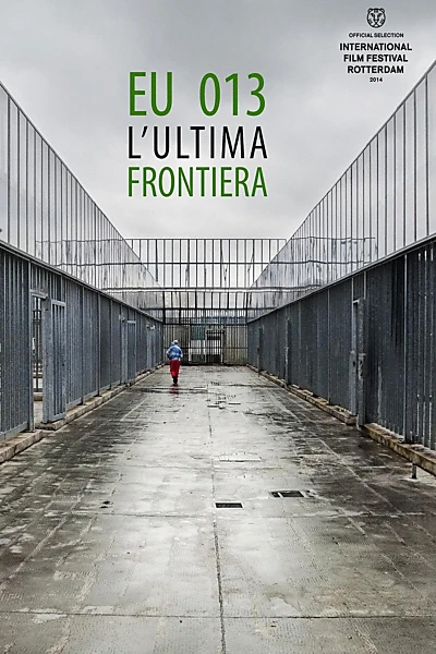 EU 013, l'Ultima Frontiera