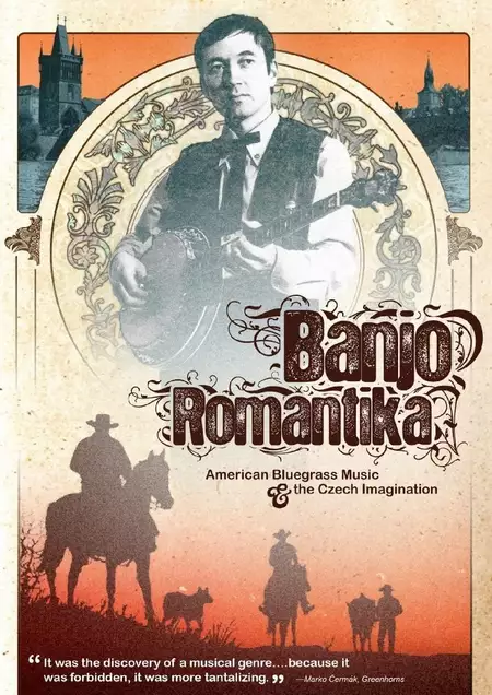 Banjo Romantika: American Bluegrass Music & The Czech Imagination