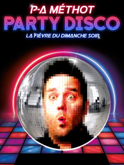 P-A Méthot : Party disco