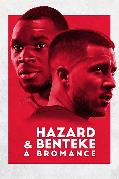 Hazard & Benteke: A Bromance