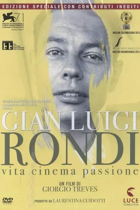 Gian Luigi Rondi - Vita, cinema, passione
