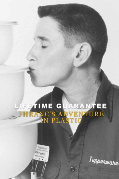 Lifetime Guarantee: Phranc's Adventures in Plastic