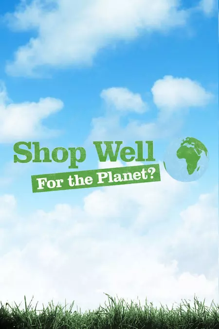 Shop Well for the Planet?