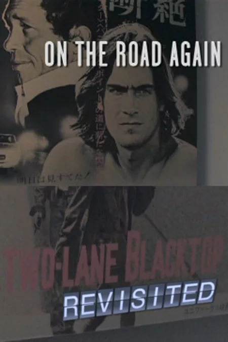 On the Road Again: 'Two-Lane Blacktop' Revisited