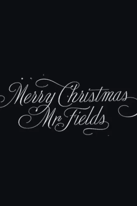 Merry Christmas, Mr. Fields