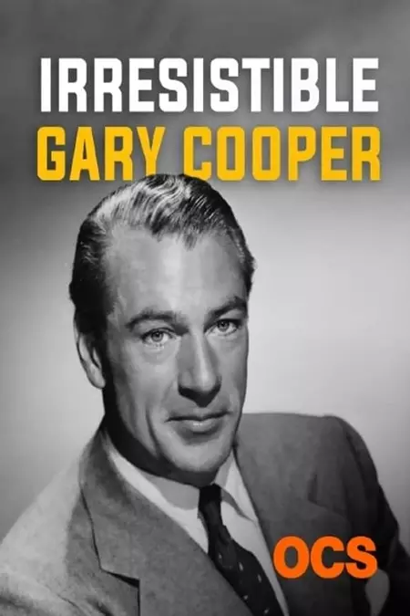 Irrésistible Gary Cooper