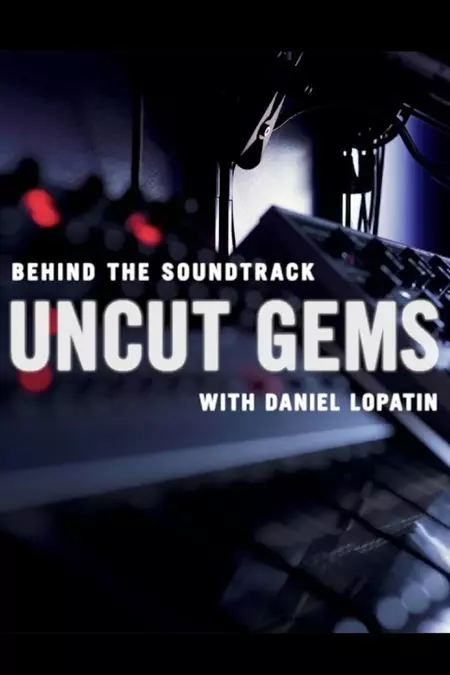 Behind the Soundtrack: 'Uncut Gems' with Daniel Lopatin