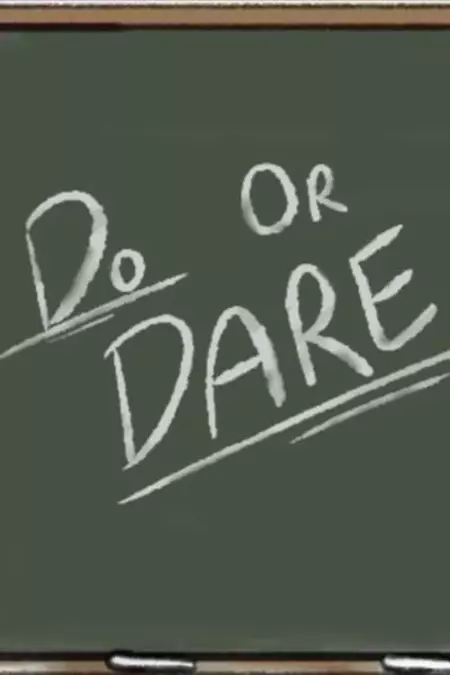 Do or Dare