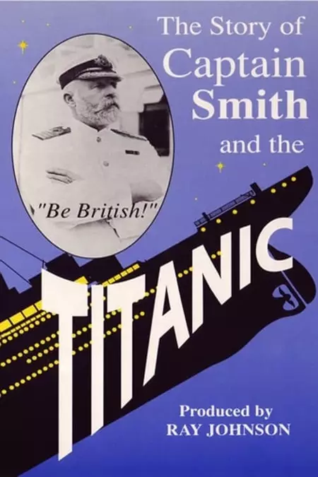 Titanic: The Captain of the Titanic