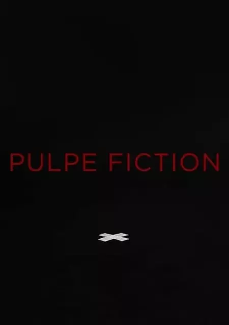 Pulpe Fiction