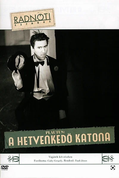 A hetvenkedő katona