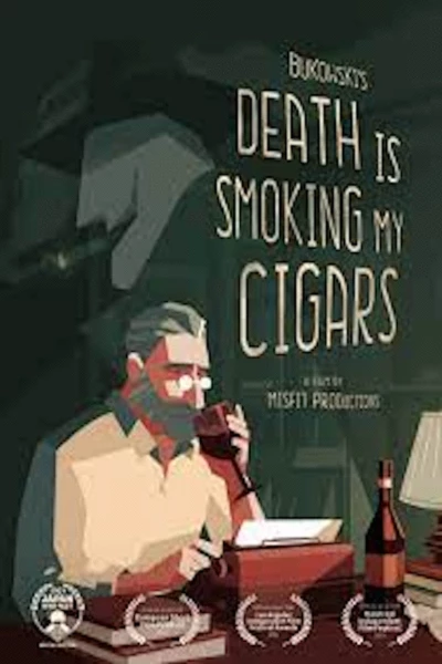 Death is Smoking My Cigars