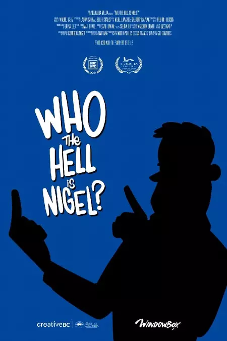 Who The Hell Is Nigel?