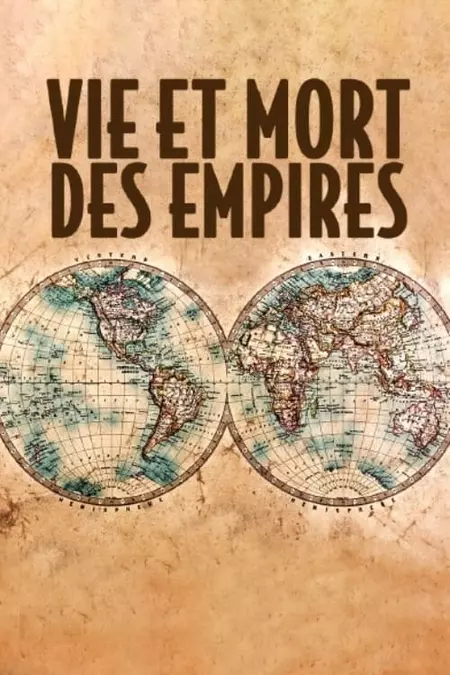 Vie et mort des empires