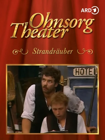 Ohnsorg-Theater- Strandräuber