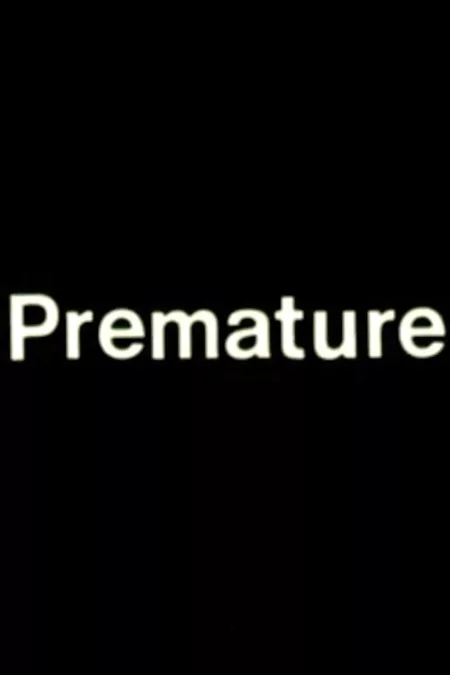 Premature