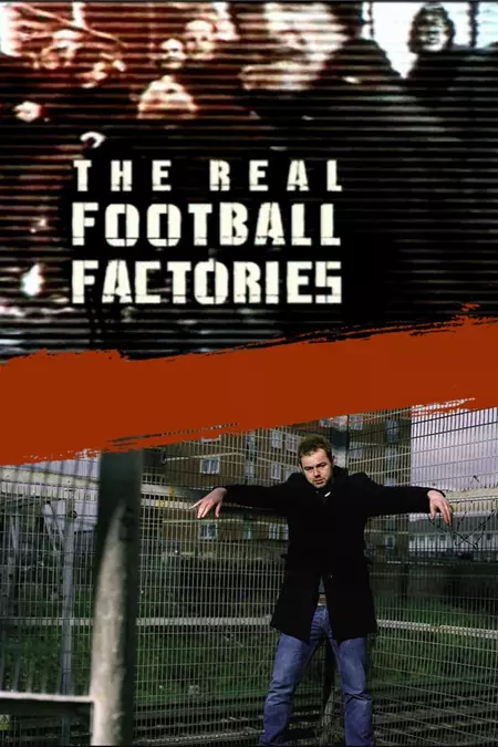 The Real Football Factories