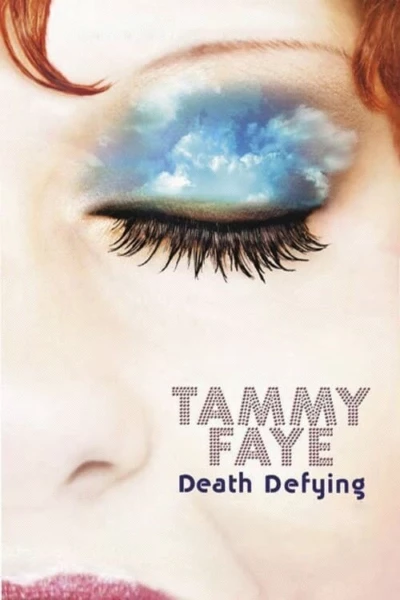 Tammy Faye Death Defying