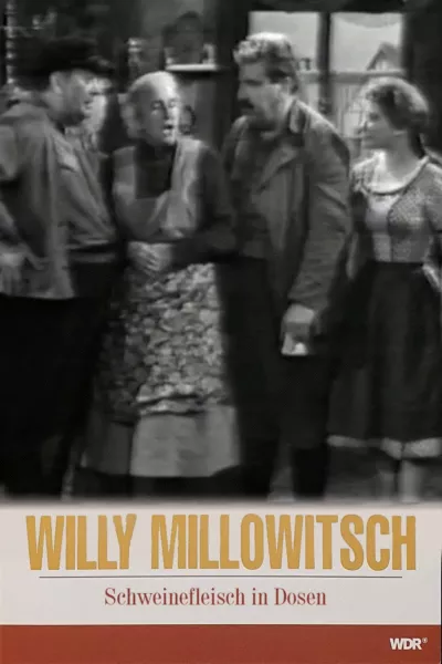 Millowitsch- Theater - Schweinefleisch in Dosen