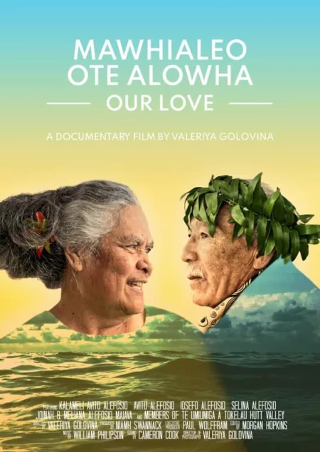 Mawhialeo Ote Alowha / Our Love