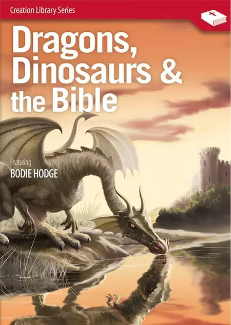 Dragons, Dinosaurs & the Bible