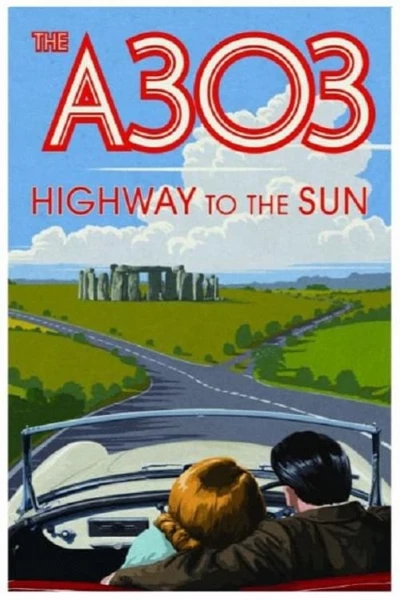 A303: Highway to the Sun