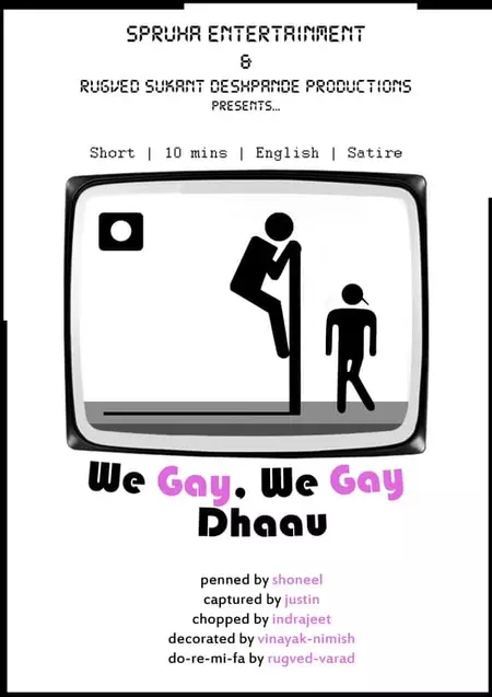 We Gay We Gay Dhaau