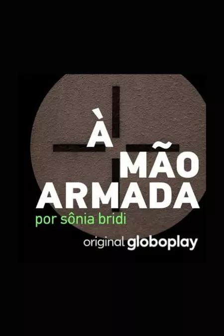 À mão armada