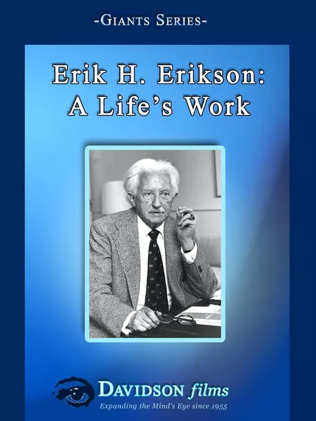 Erik H. Erikson: A Life's Work