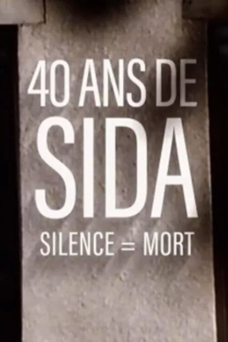 40 Jahre Aids - Schweigen = Tod