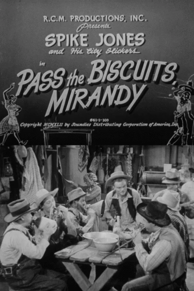 Pass the Biscuits, Mirandy
