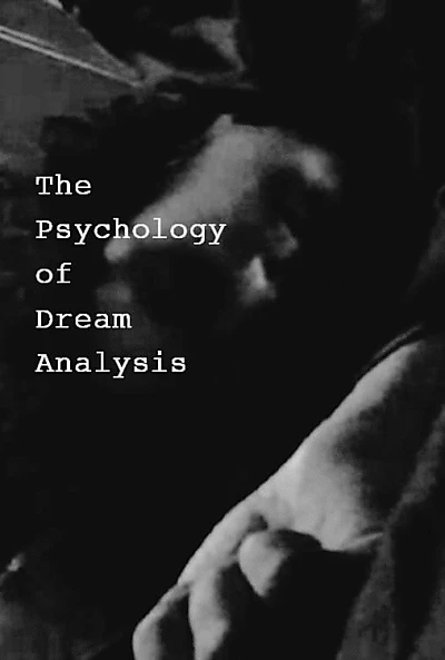 The Psychology of Dream Analysis