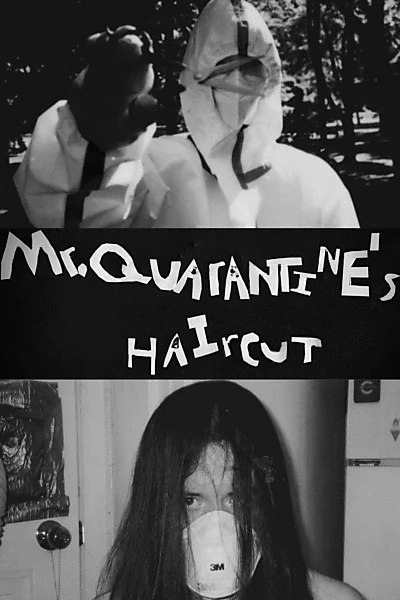 Mr. Quarantine's Haircut