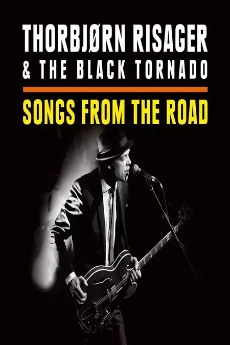 Thorbjørn Risager & The Black Tornado - Songs From The Road