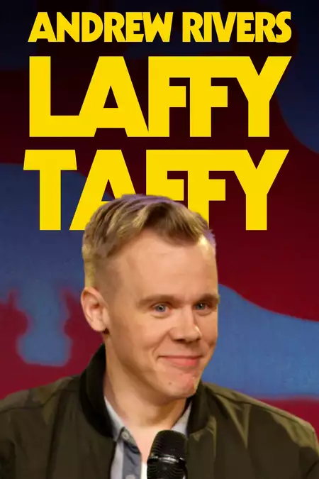 Andrew Rivers: Laffy Taffy