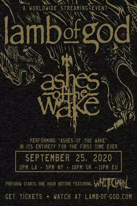 Lamb of God - Ashes of the Wake Live Stream