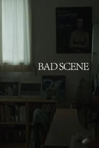 Bad Scene