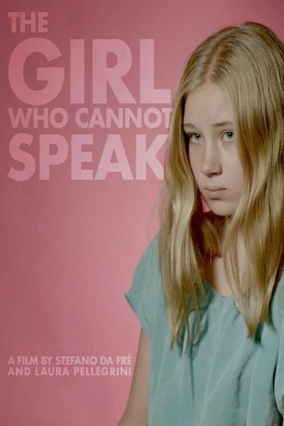 The Girl Who Cannot Speak