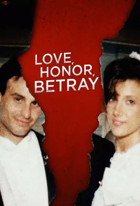 Love, Honor & Betray