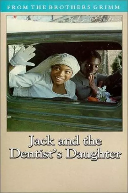 Jack & the Dentist's Daughter