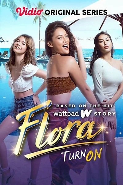 Flora: Turn On