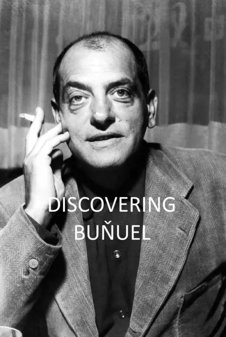 Discovering Buñuel