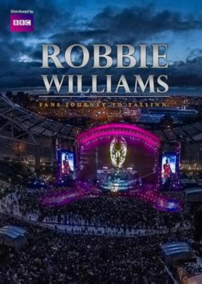 Robbie Williams: Fans Journey to Tallinn