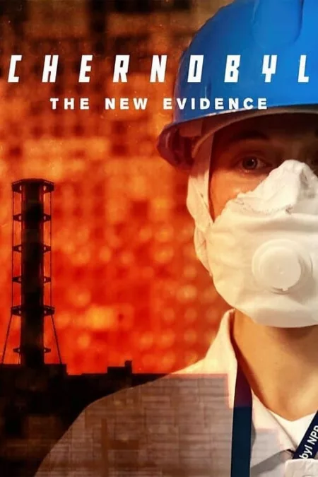 Chernobyl - The New Evidence