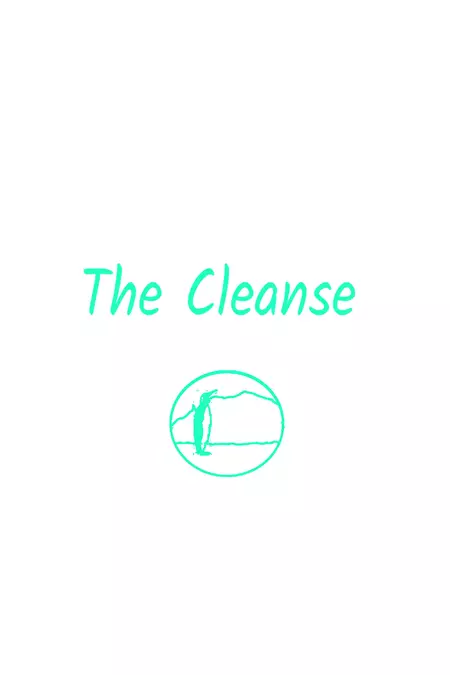 The Cleanse.