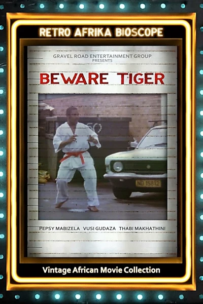 Beware Tiger