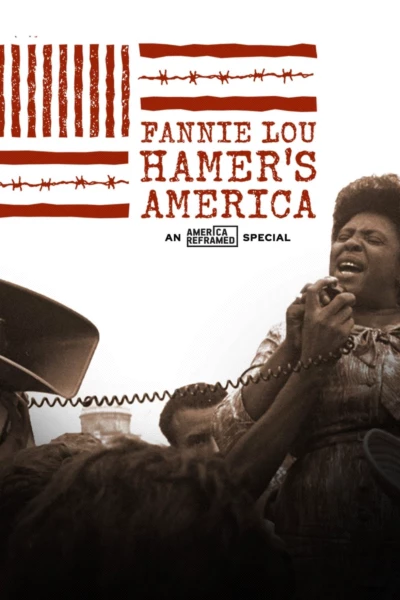 Fannie Lou Hamer’s America